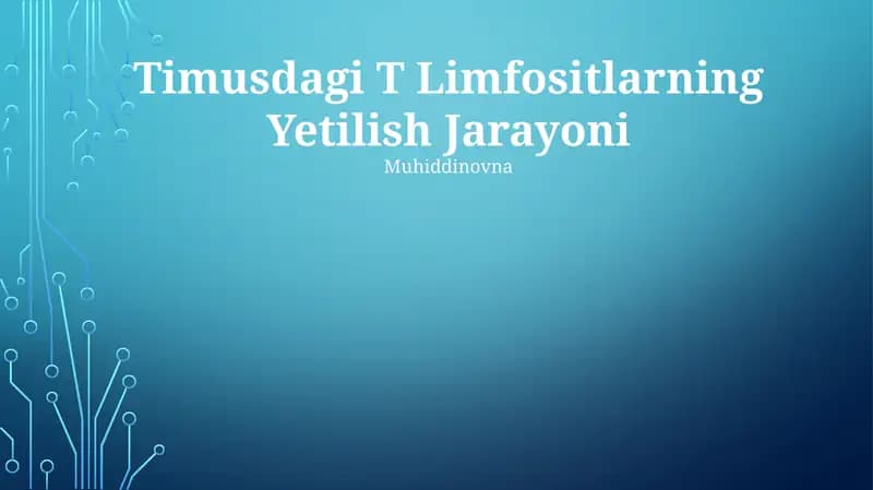 Timusdagi T Limfositlarning Yetilish Jarayoni