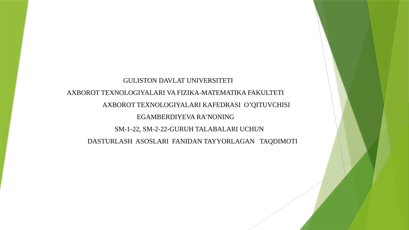DASTURLASH ASOSLARI FANIDANTAYYORLAGAN TAQDIMOTI