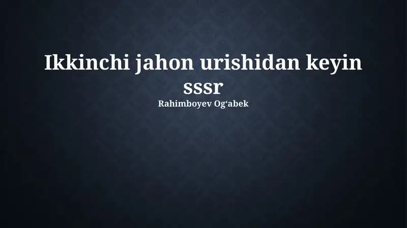 Ikkinchi jahon urushidan keyin SSSR