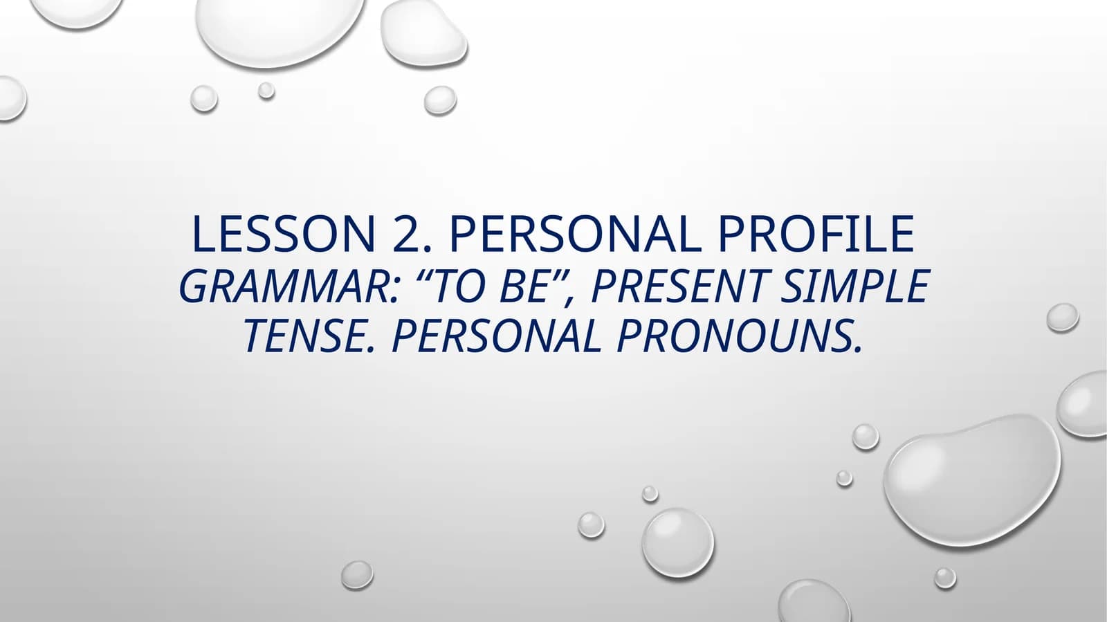 Lesson 2. Personal profile