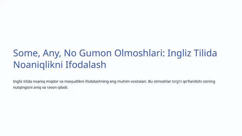Gumon Olmoshlari: Ingliz Tilida Noaniqlikni Ifodalash