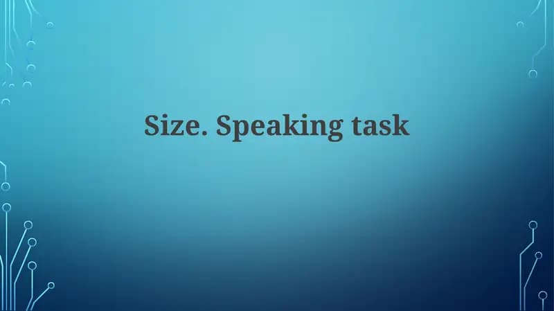 Size. Speaking task