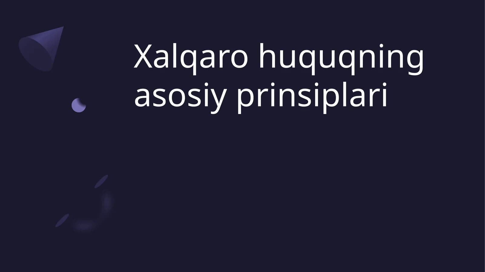 Xalqaro huquqning asosiy prinsiplari