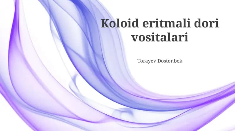 Kolloid Dori Eritmalarini Tayyorlash va Stabillashtirish