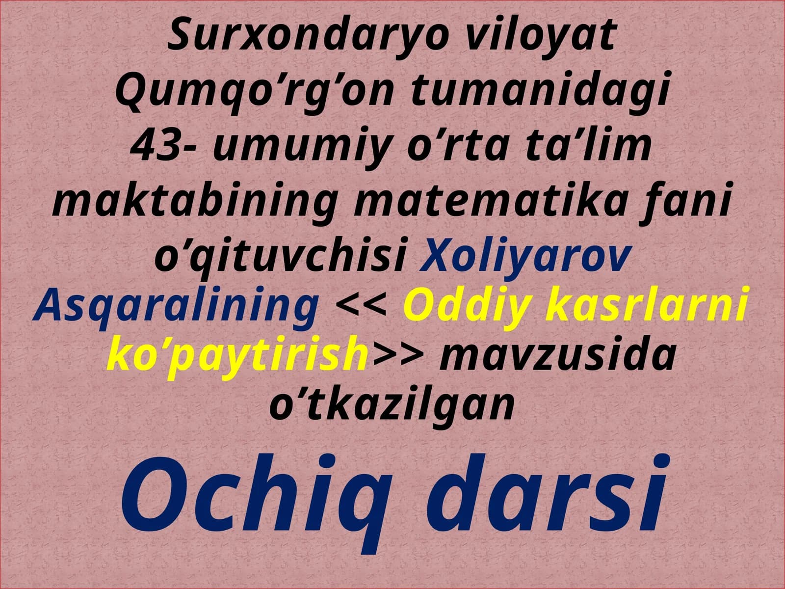 Oddiy kasrlarni ko'paytirish