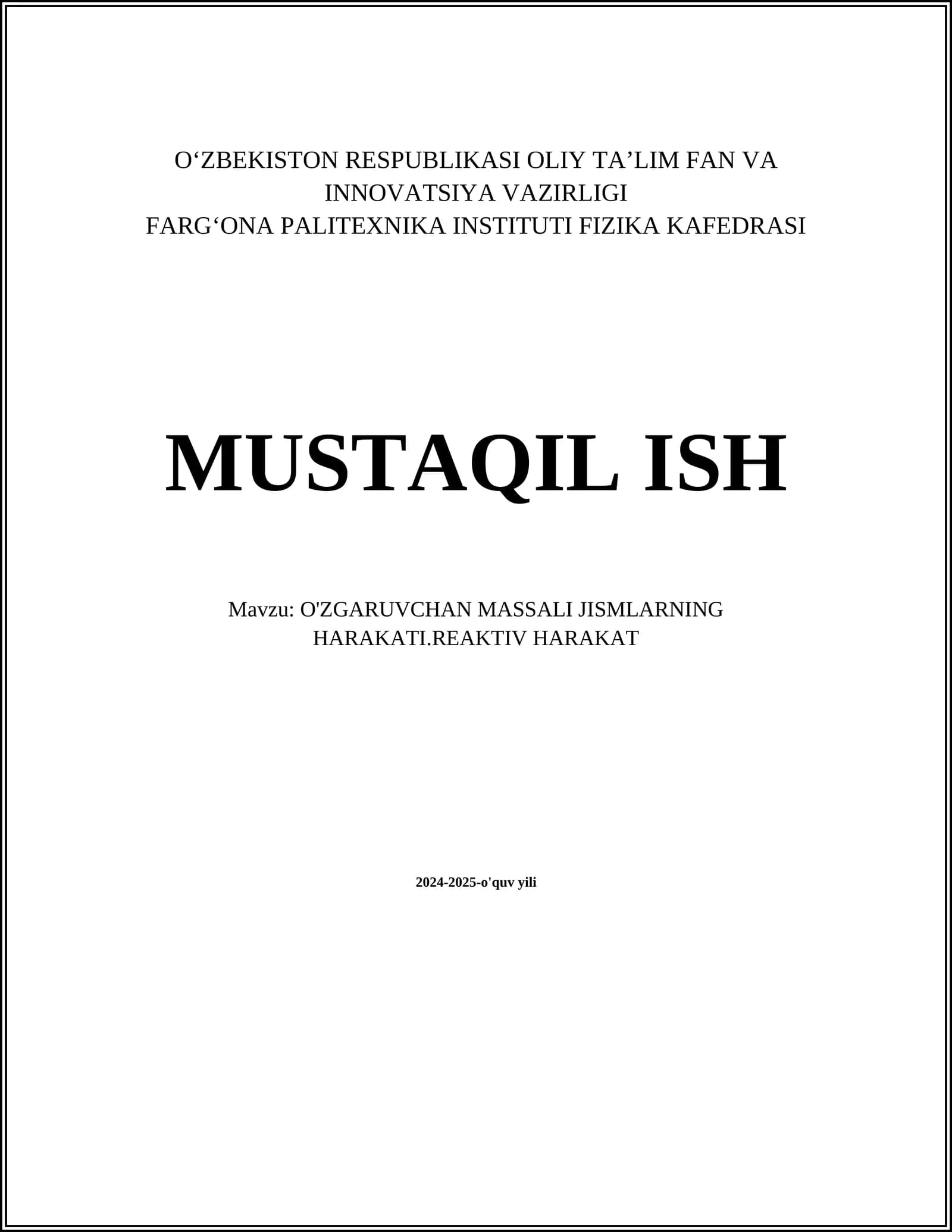 O'ZGARUVCHAN MASSALI JISMLARNING HARAKATI.REAKTIV HARAKAT