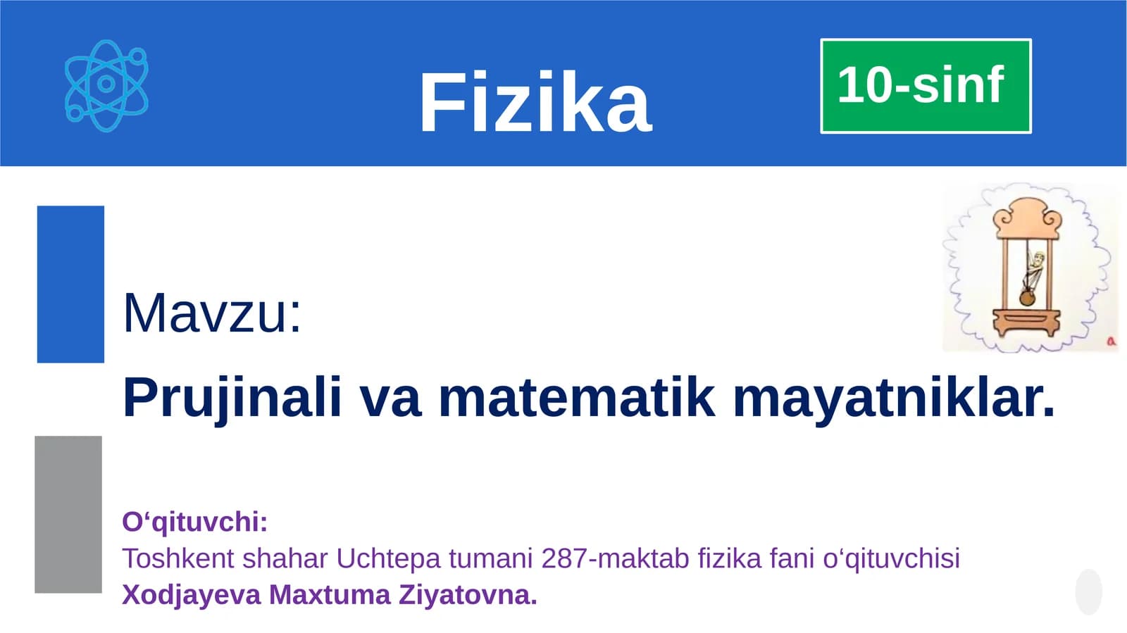 Prujinali va matematik mayatniklar