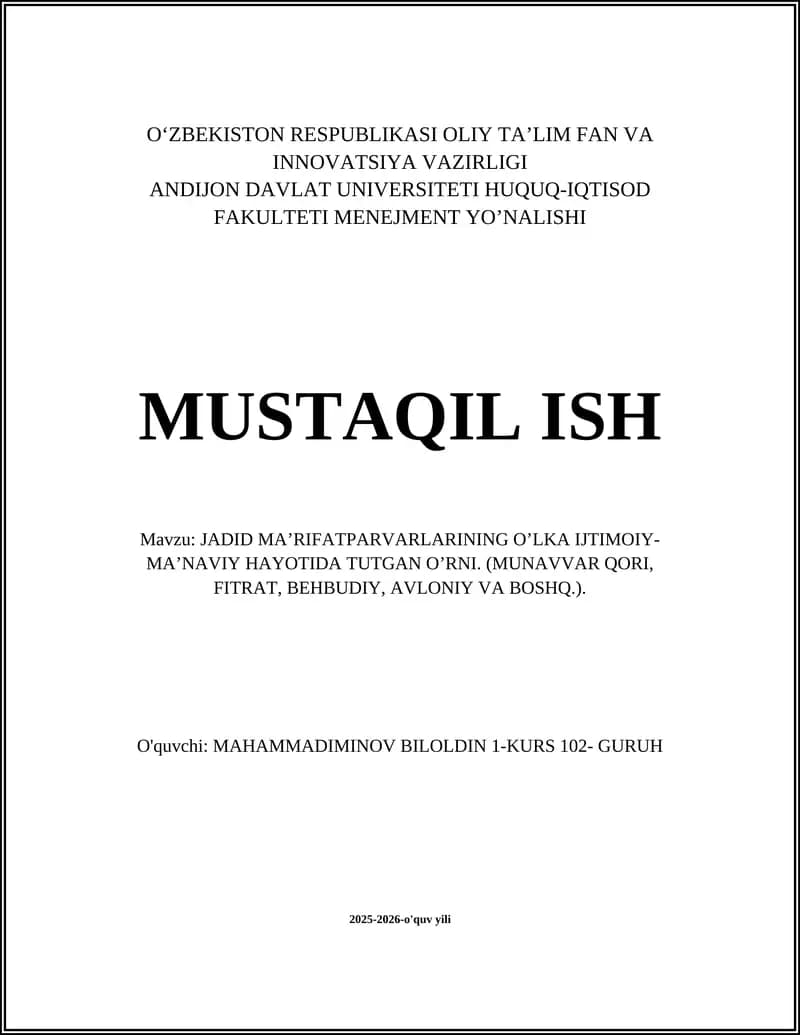 JADID MA’RIFATPARVARLARINING O’LKA IJTIMOIY-MA’NAVIY HAYOTIDA TUTGAN O’RNI. (MUNAVVAR QORI, FITRAT, BEHBUDIY, AVLONIY VA BOSHQ.)