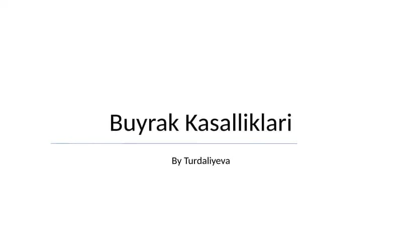 Buyrak Kasalliklari