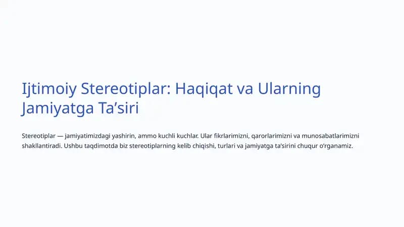 Ijtimoiy Stereotiplar: Haqiqat va Ularning Jamiyatga Taʼsiri