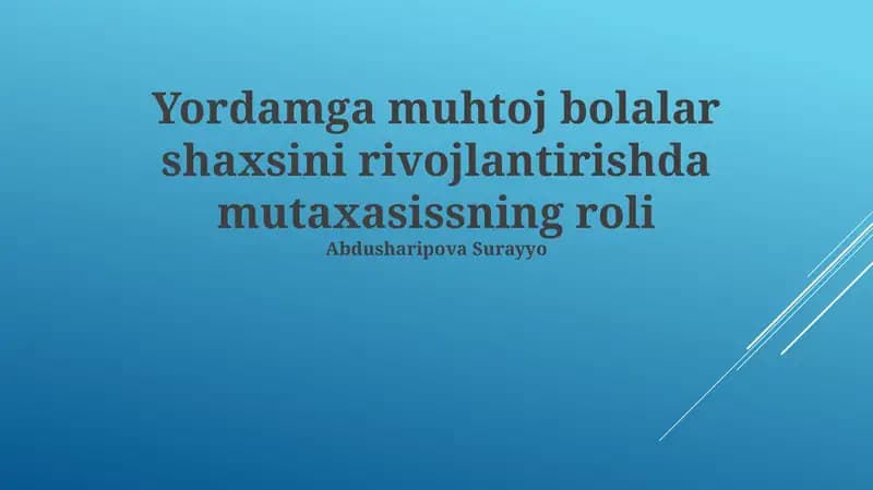Yordamga Muhtojl Bolalarning Shaxsiy Rivojlanishiga Ta'siri