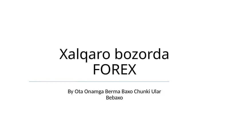 Xalqaro bozorda FOREX