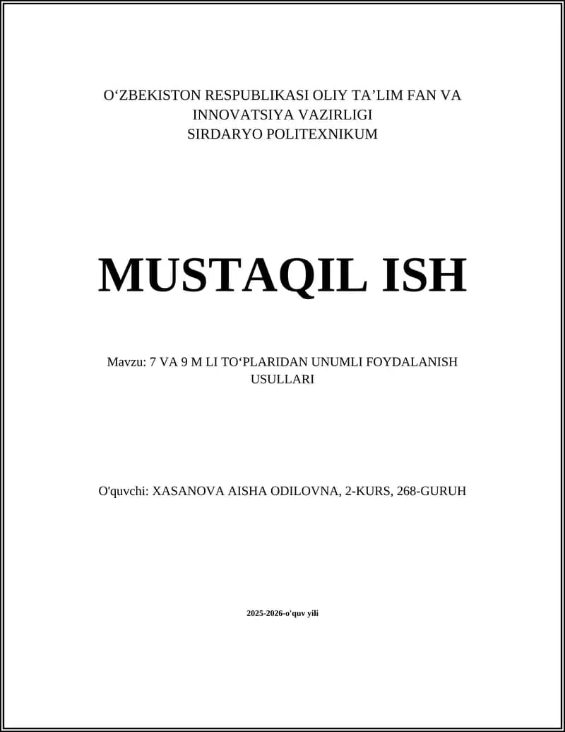 7 VA 9 M LI TOʻPLARIDAN UNUMLI FOYDALANISH USULLARI