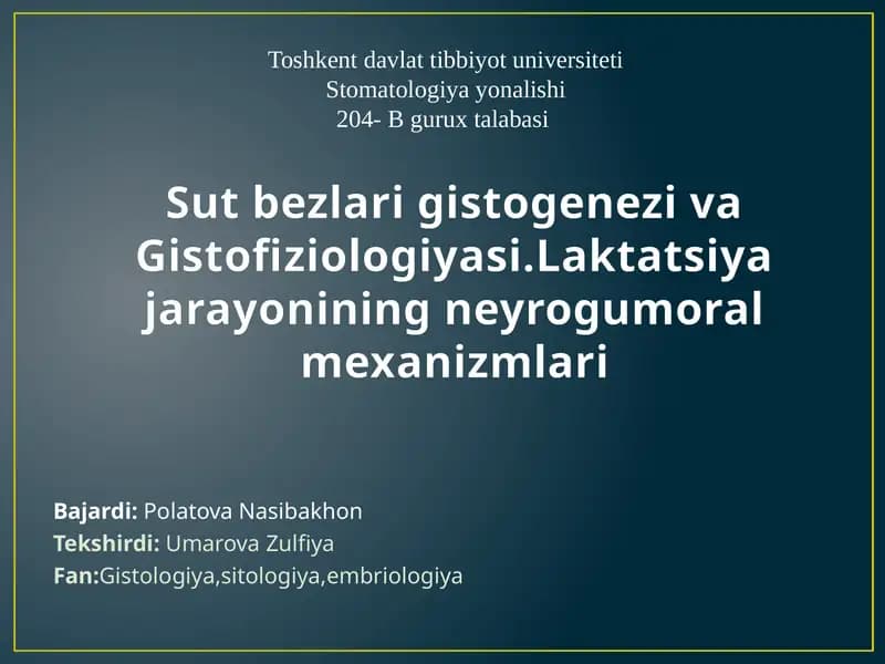 Sut bezlari gistogenezi va gistafiziologiyasi