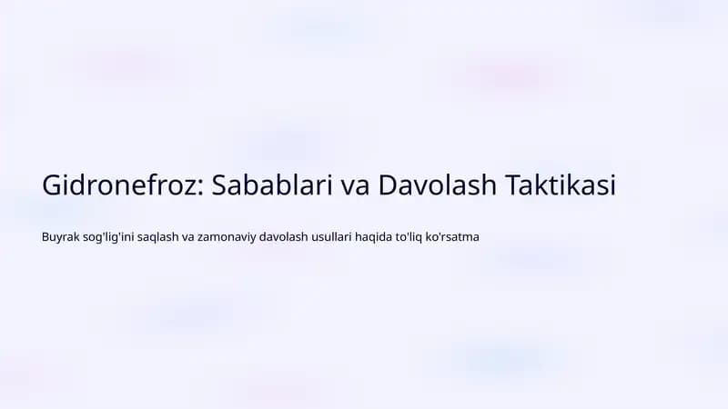 Gidronefroz: Sabablari va Davolash Taktikasi