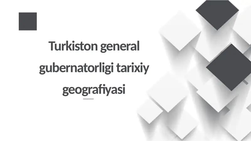 Turkiston general gubernatorligi tarixiy geografiyasi