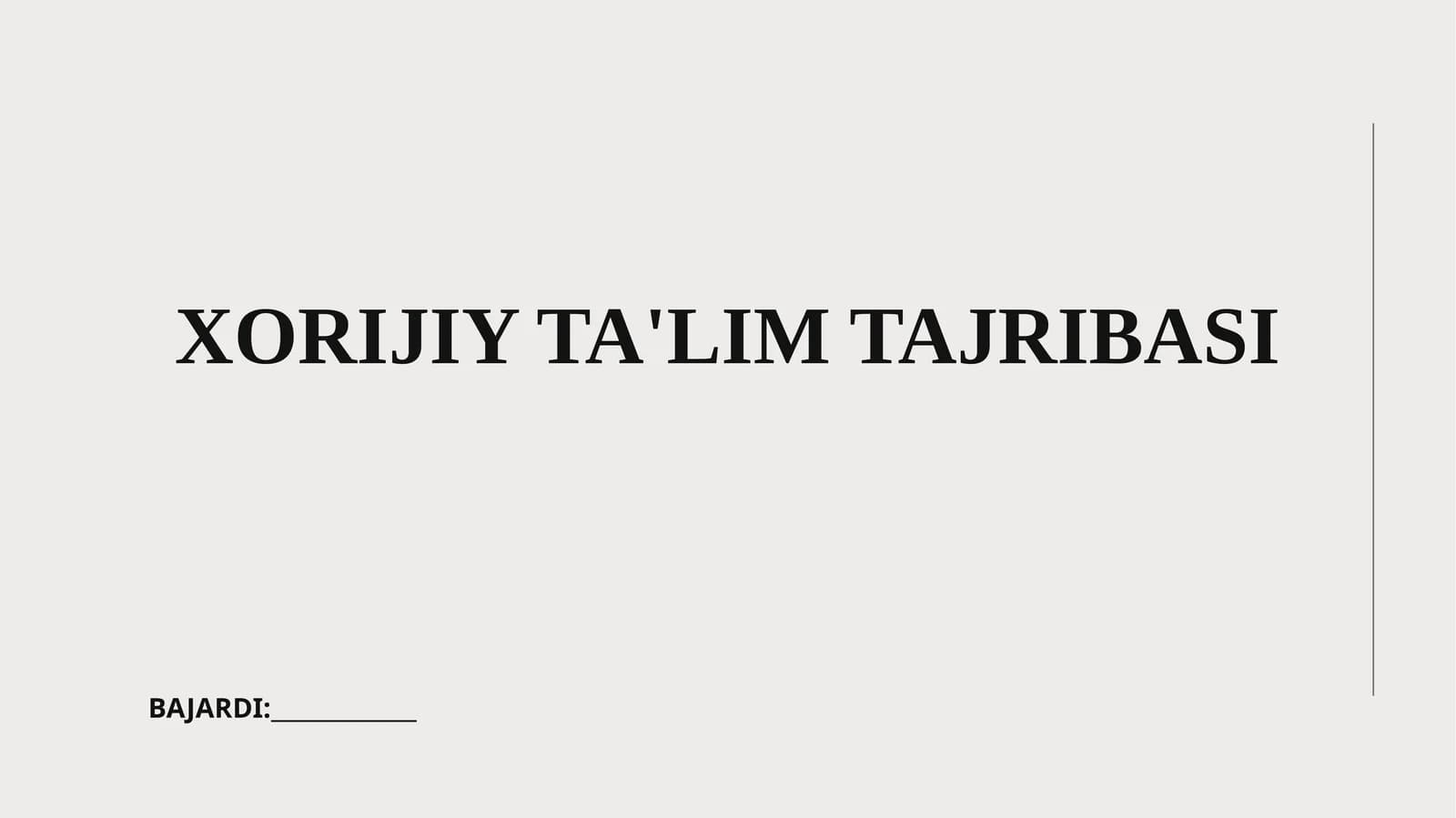 XORIJIY TA'LIM TAJRIBASI