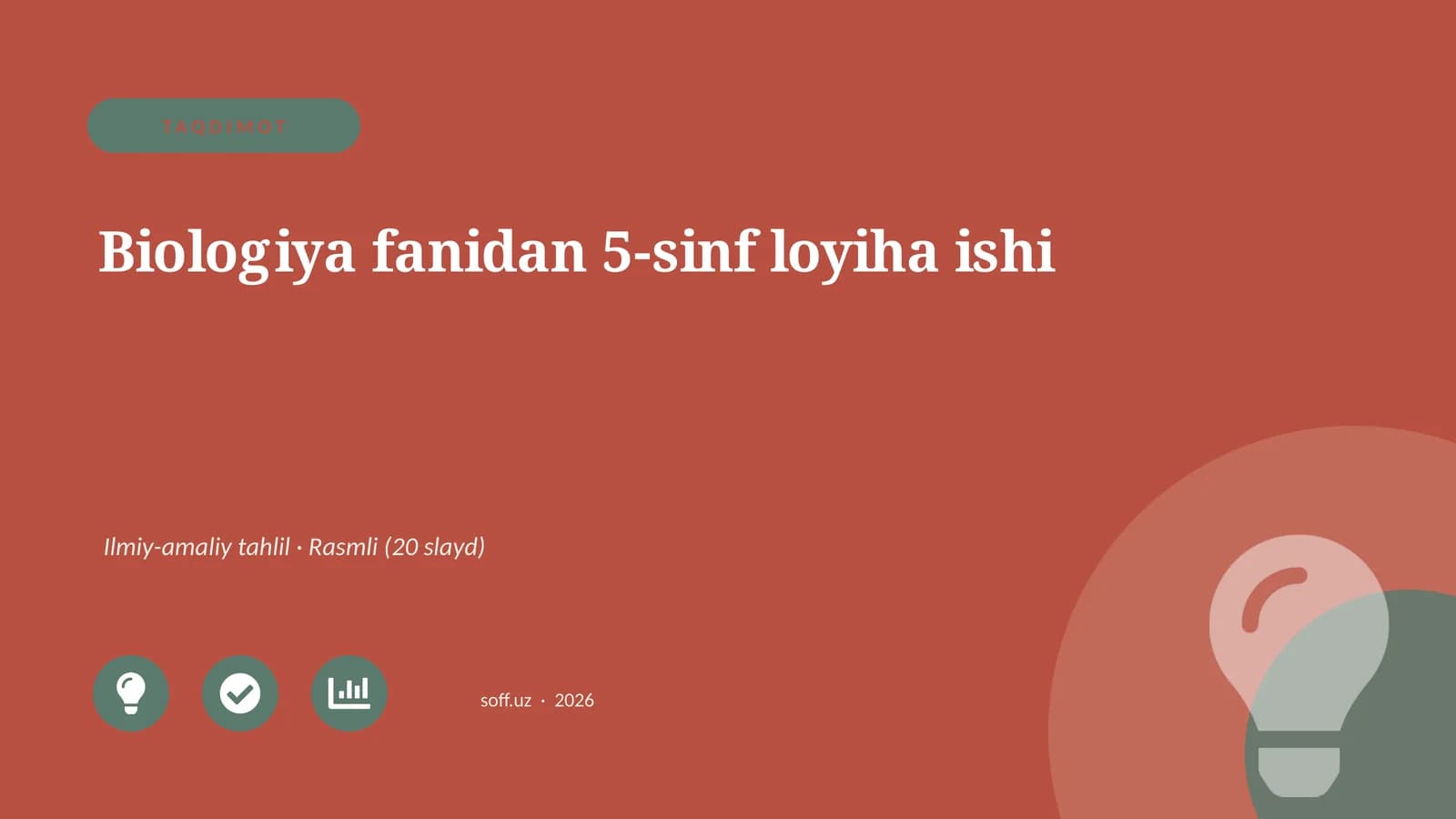 Biologiya fanidan 5-sinf loyiha ishi