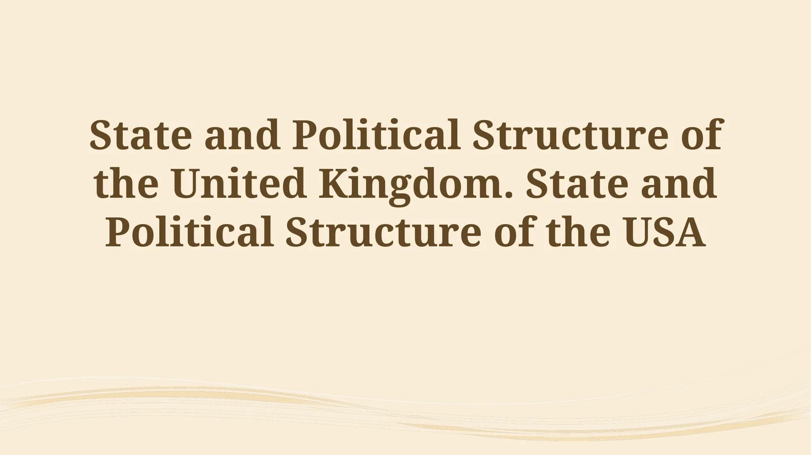 State and Political Structure of the United Kingdom