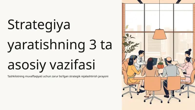 Strategiya yaratishning 3 ta asosiy vazifasi