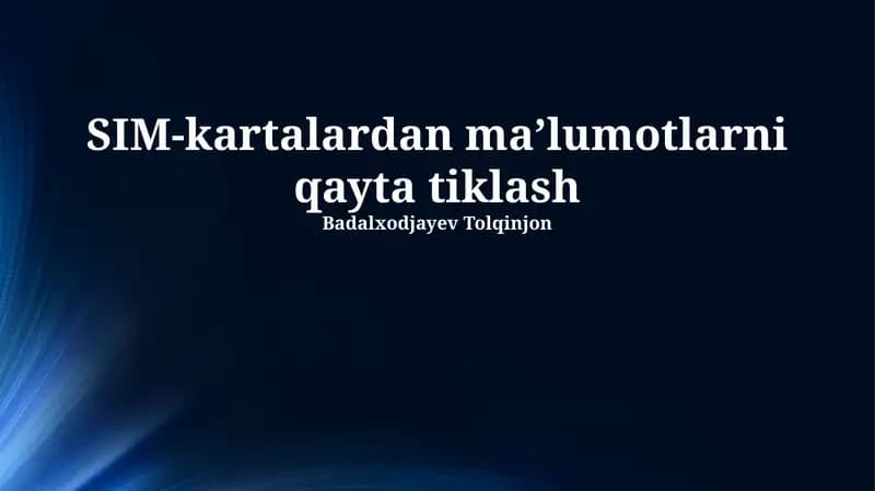 SIM-kartalardan ma'lumotlarni qayta tiklash