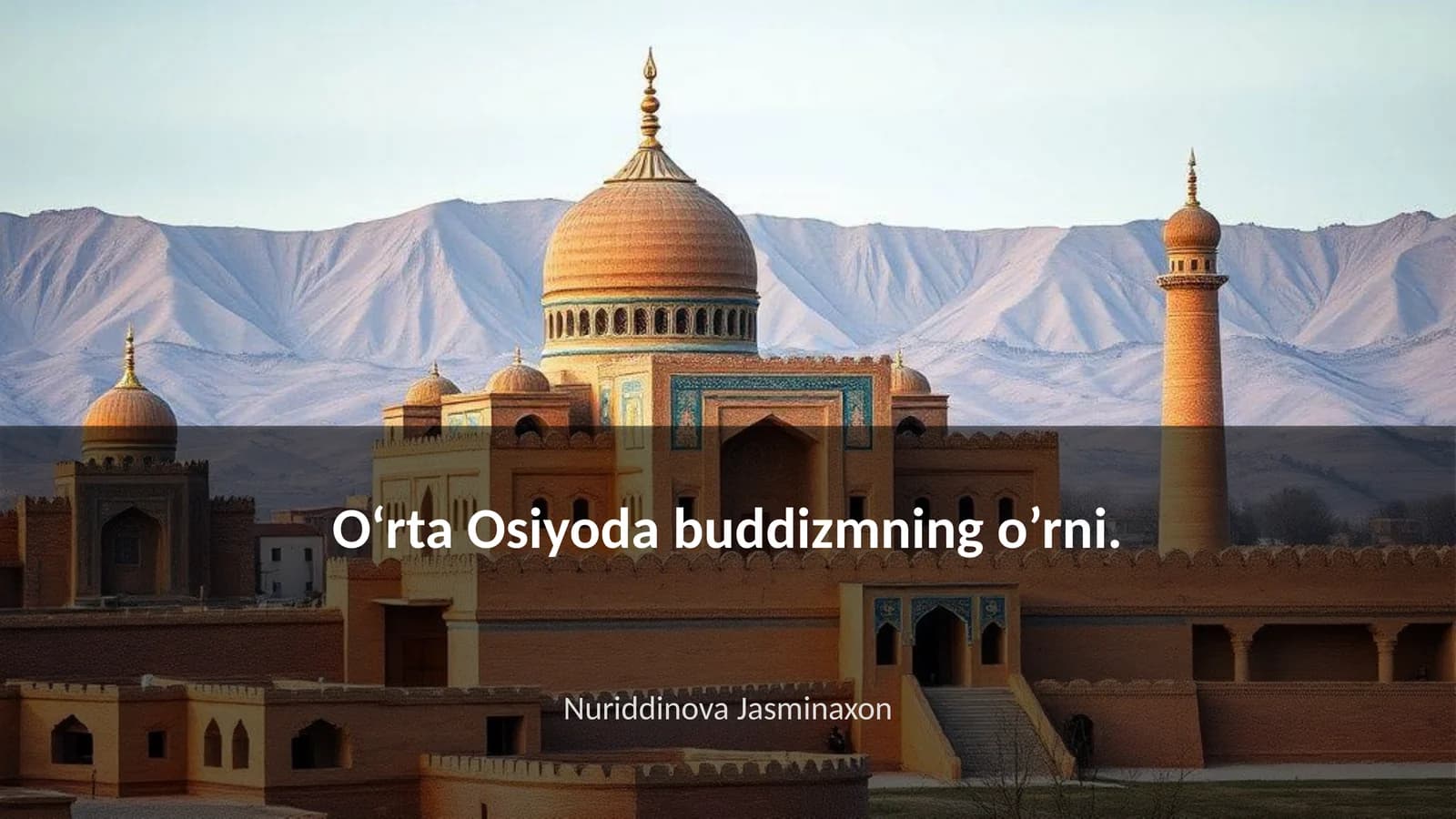 O‘rta Osiyoda buddizmning o’rni