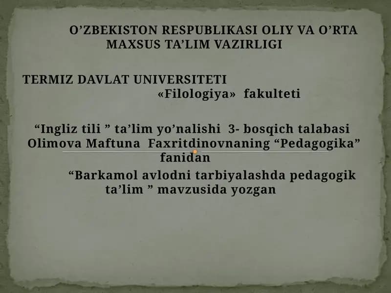 Barkamol avlodni tarbiyalashda pedagogik tarbiya