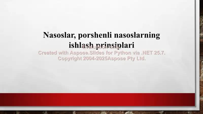 Nasoslar, porshenli nasoslarning ishlash prinsiplari