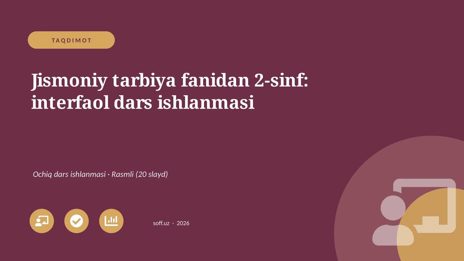 Jismoniy tarbiya fanidan 2-sinf: interfaol dars ishlanmasi