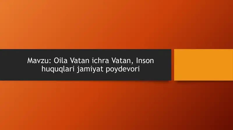 Oila Vatan ichra Vatan, Inson huquqlari jamiyat poydevori