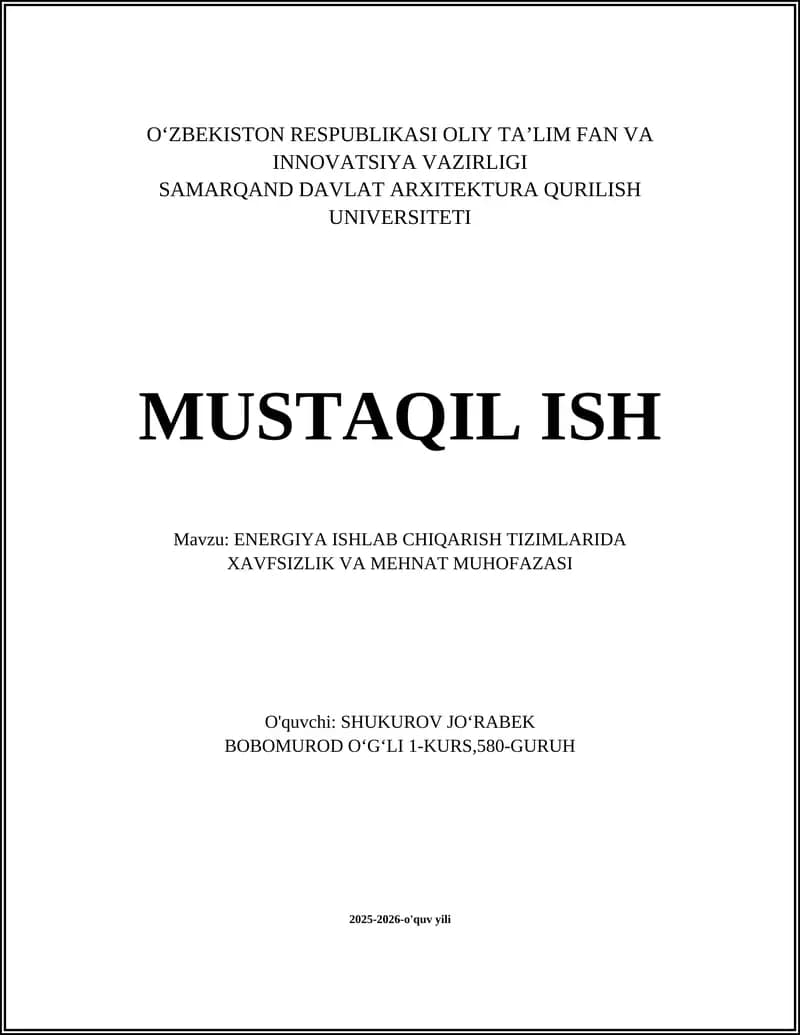ENERGIYA ISHLAB CHIQARISH TIZIMLARIDA XAVFSIZLIK VA MEHNAT MUHOFAZASI