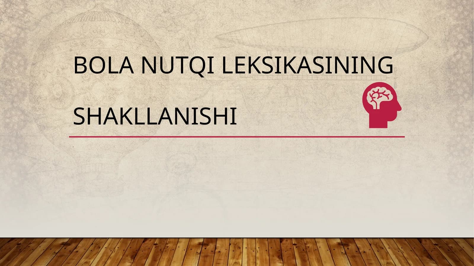 Bola nutqi leksikasining shakllanishi