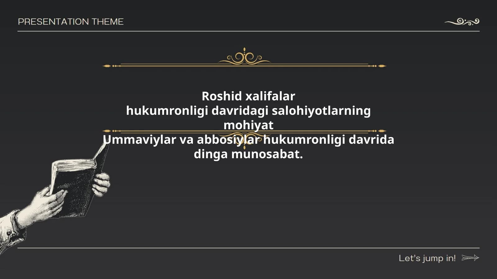 Rashid xalifalar hukumronligi davridagi salohiyotlarning mohiyati