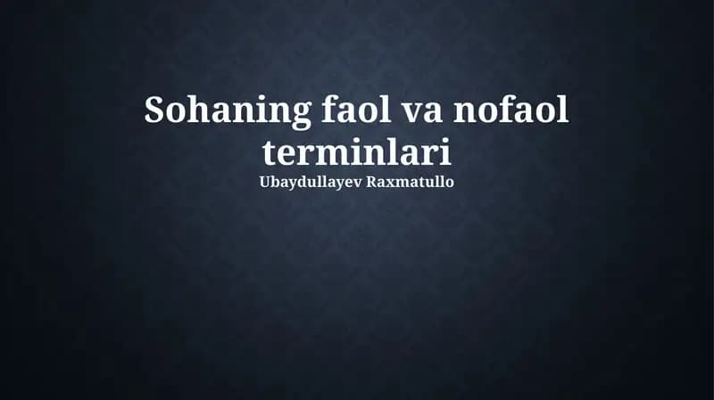 Faol va Passiv Atamalarning Qo‘llanilishi
