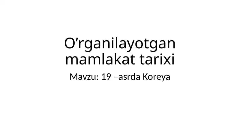 O’rganilayotgan mamlakat tarixi