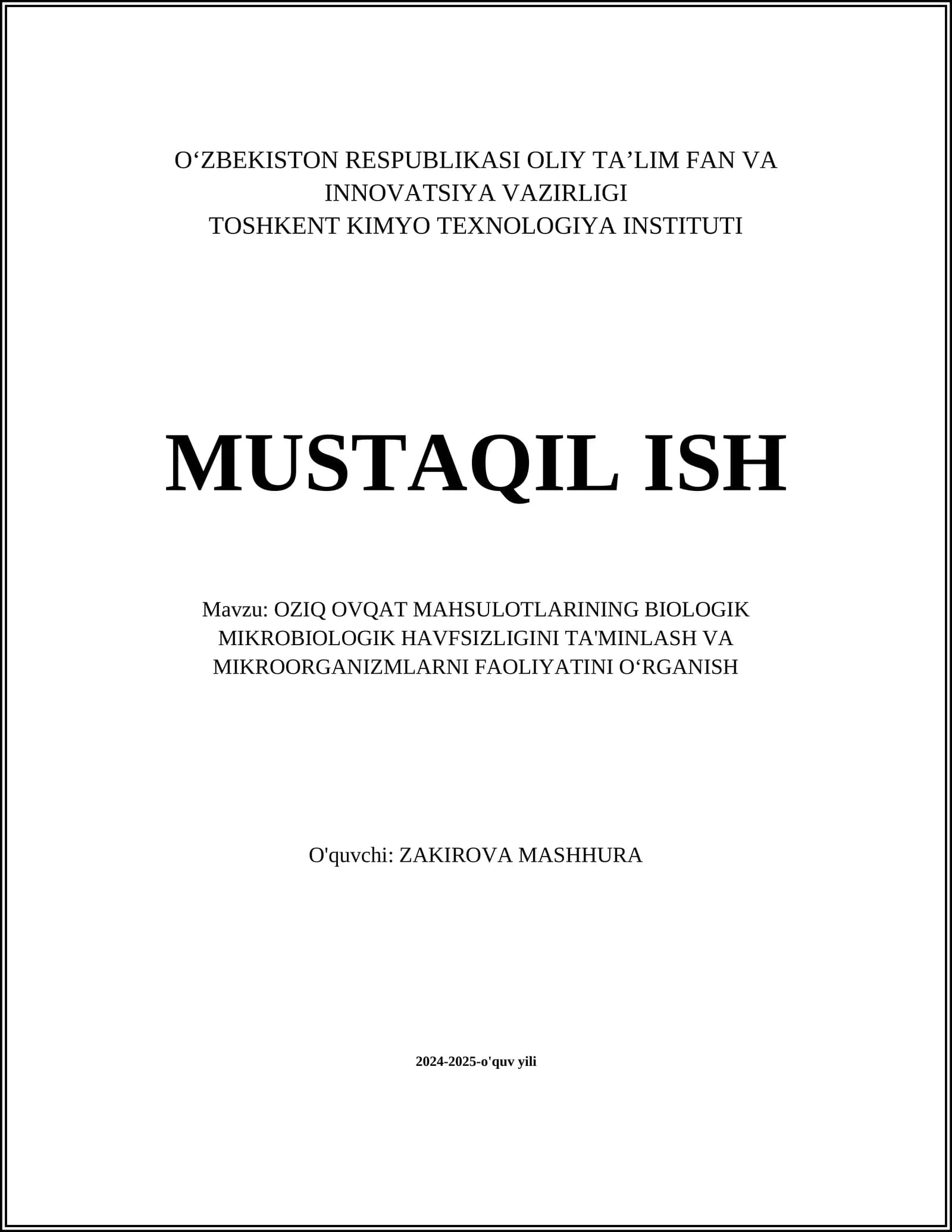 Oziq-ovqat mahsulotlarining biologik mikrobiologik havfsizligini ta'minlash va mikroorganizmlarni faoliyatini oʻrganish