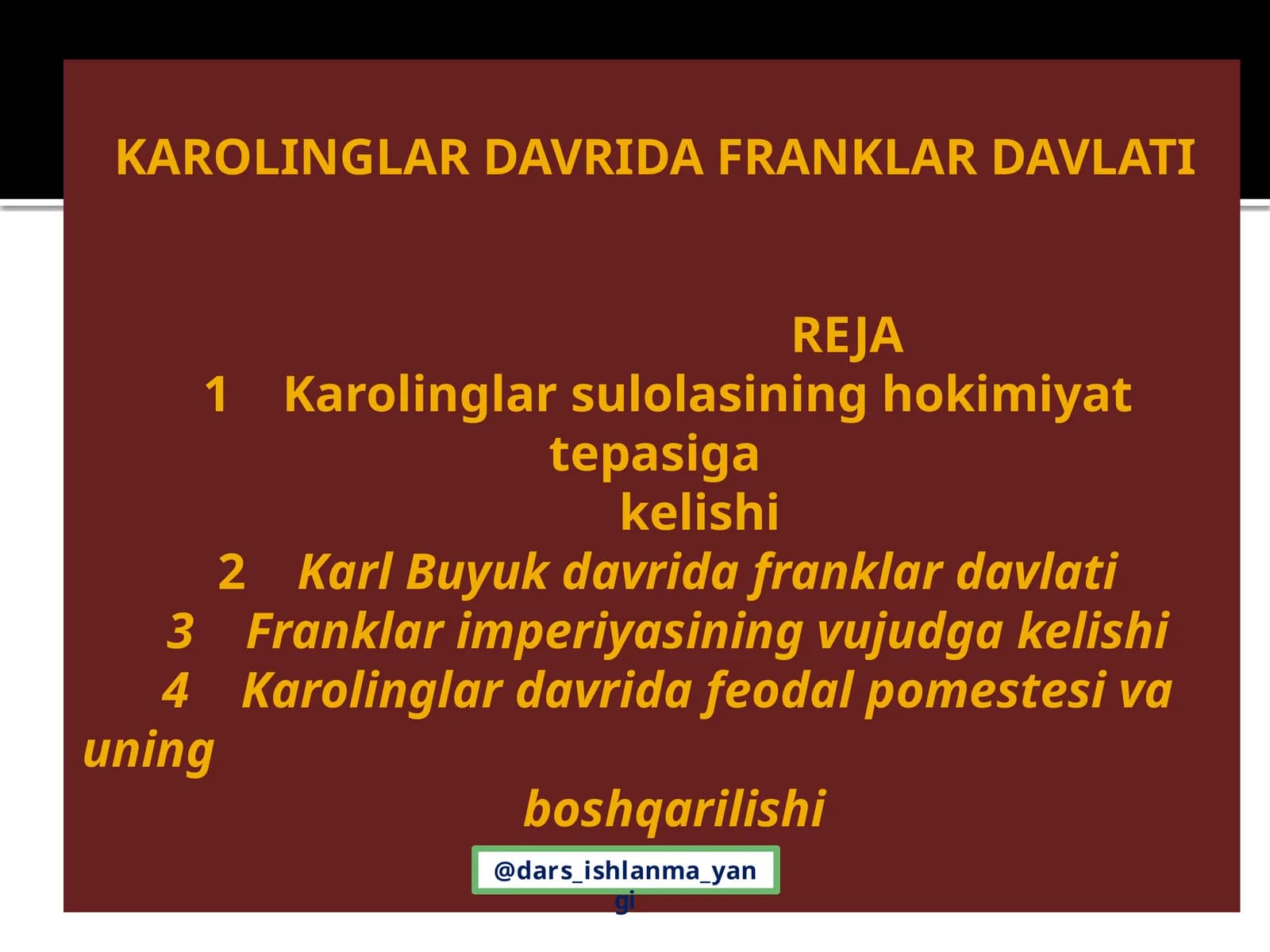KAROLINGLAR DAVRIDA FRANKLAR DAVLATI