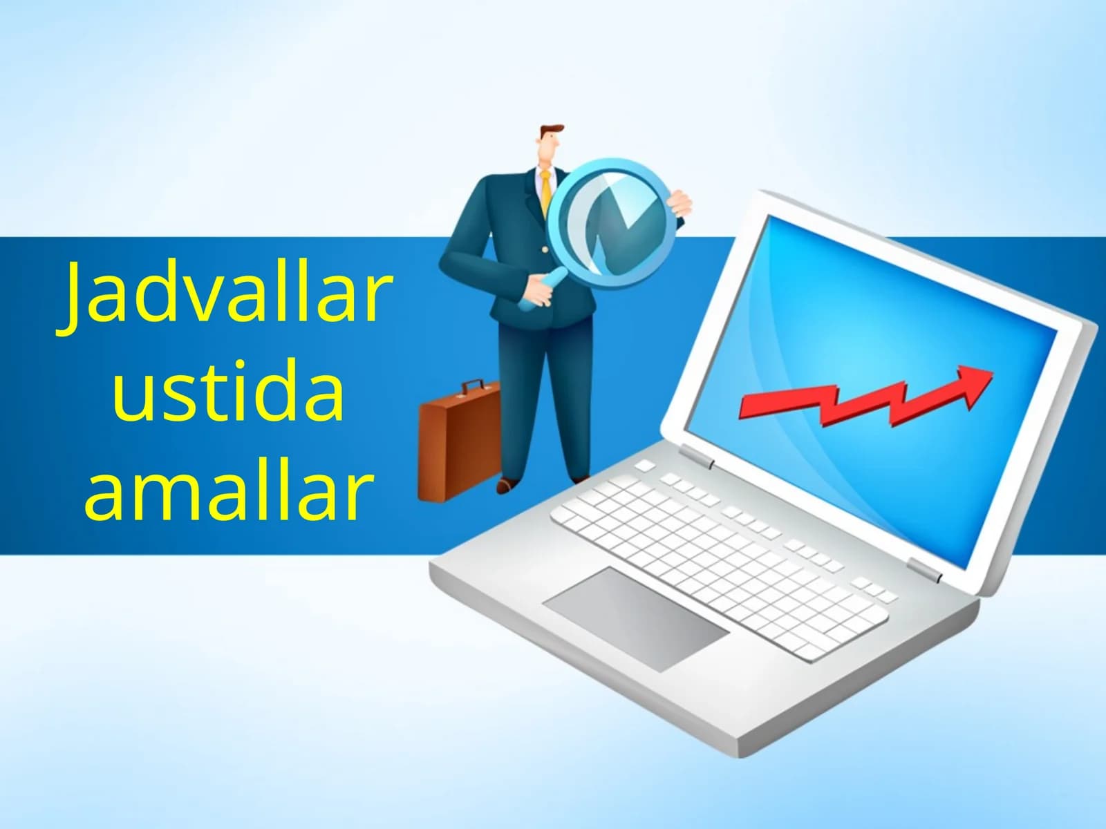 Jadvallar ustida amallar