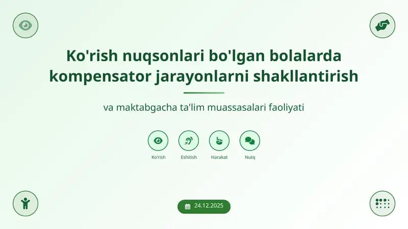 Ko'rish nuqsonlari bo'lgan bolalarda