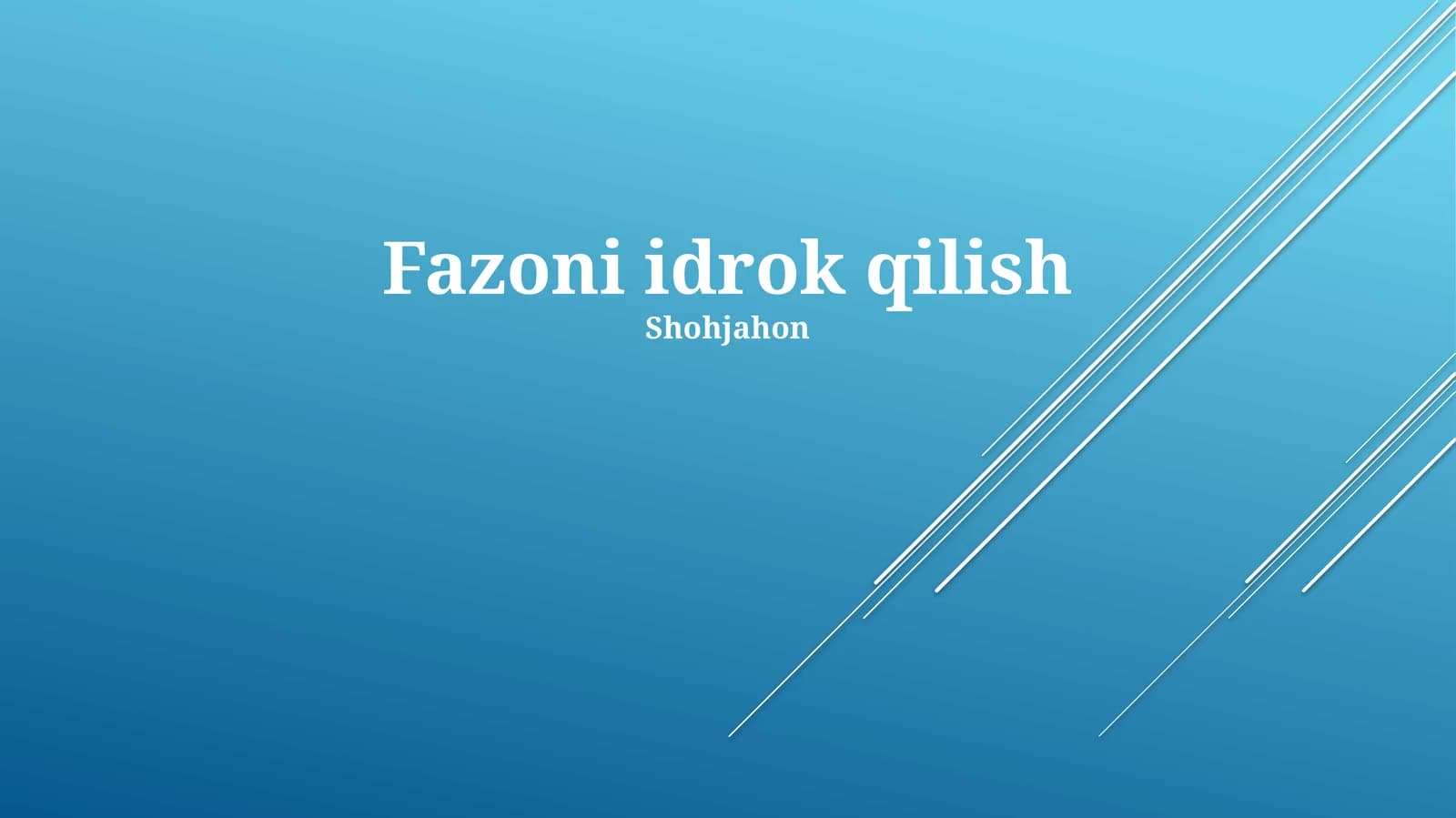 Fazoni idrok qilish