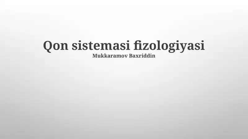 Qon sistemasi fizologiyasi