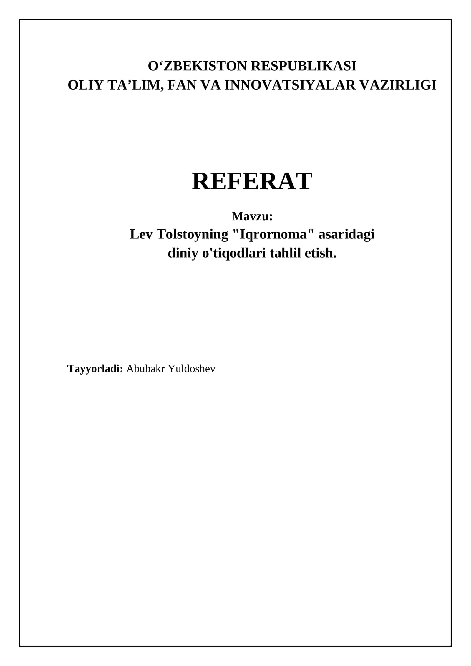 Lev Tolstoyning "Iqrornoma" asaridagi diniy o'tiqodlari tahlil etish