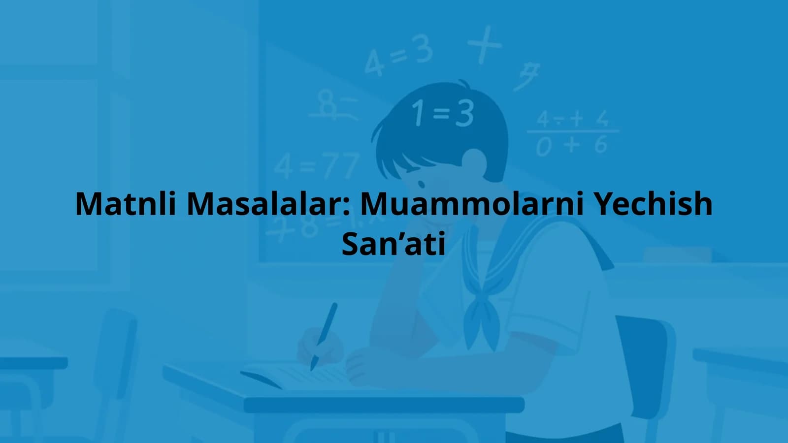 Matnli Masalalar: Muammolarni Yechish San’ati