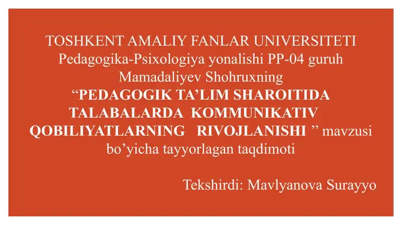 PEDAGOGIK TA’LIM SHAROITIDA TALABALARDA KOMMUNIKATIV QOBILIYATLARNING RIVOJLANISHI