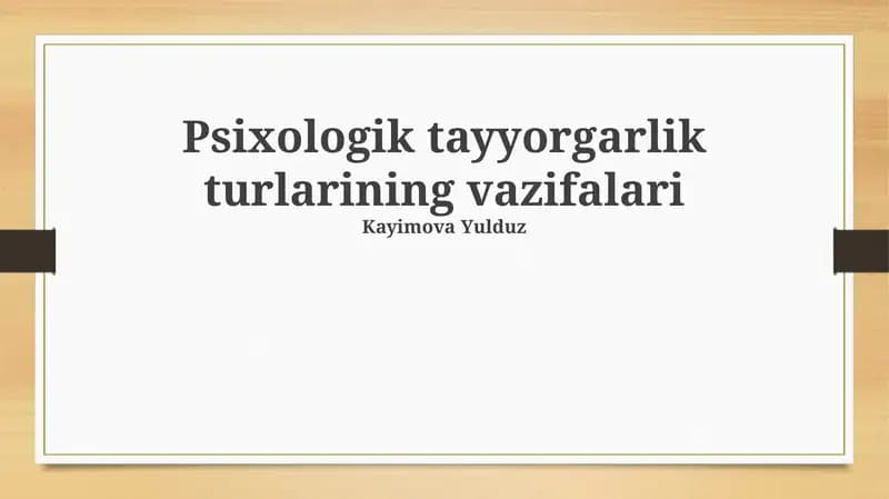 Psixologik tayyorgarlik turlarining vazifalari