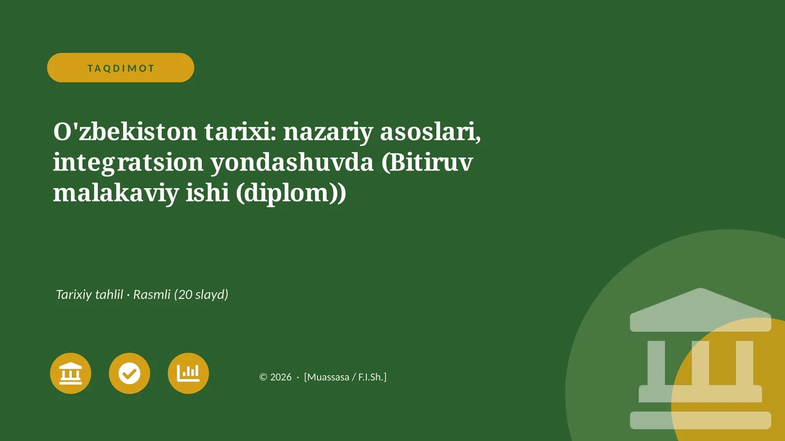 O'zbekiston tarixi: nazariy asoslari, integratsion yondashuvda (Bitiruv malakaviy ishi (diplom))