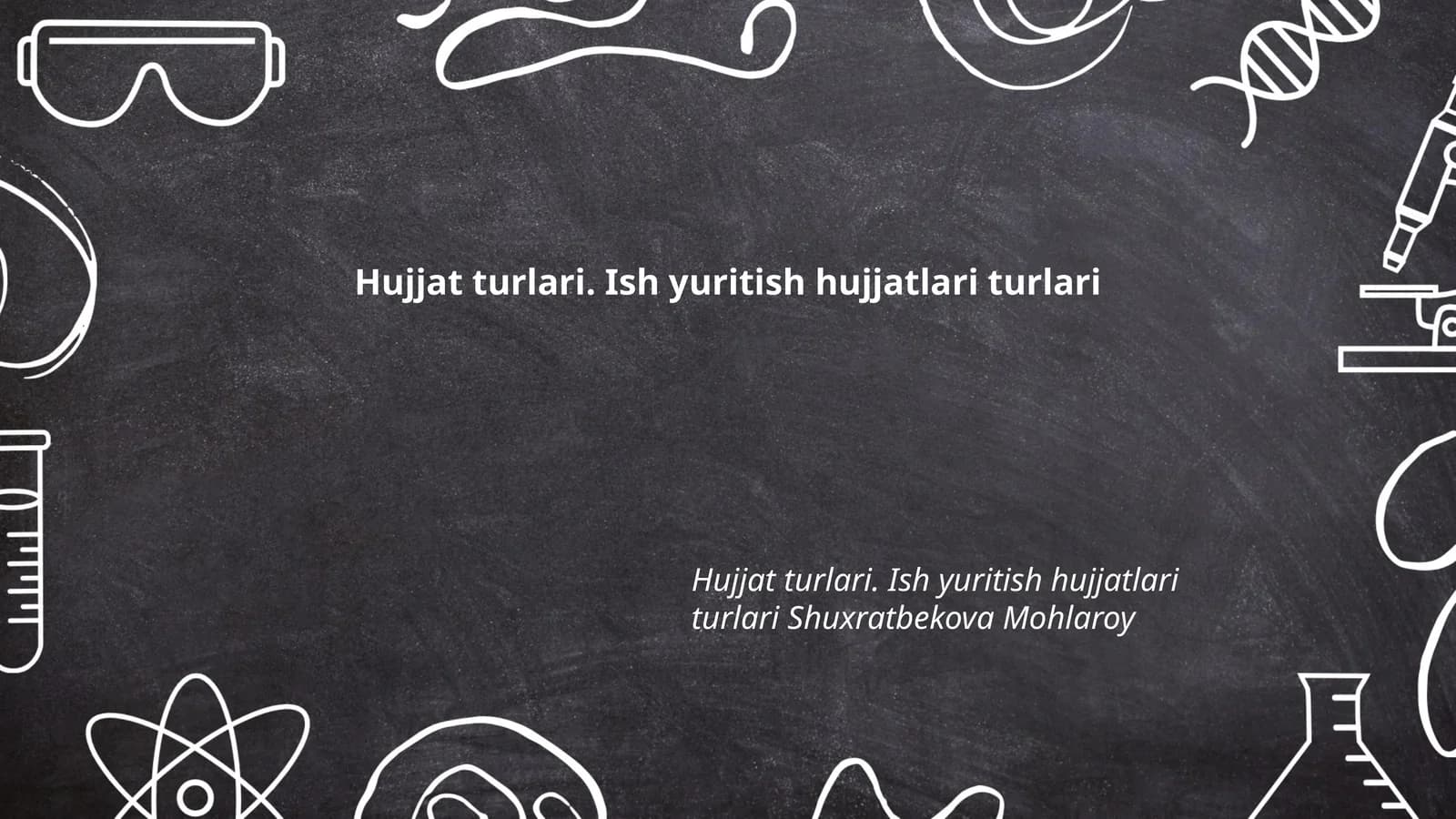 Ish yuritish hujjatlari turlari