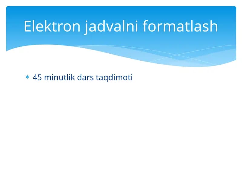 excelda jadvalni farmatlash