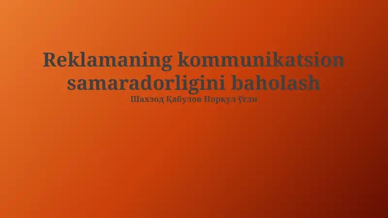 Reklamaning kommunikatsion samaradorligini baholash