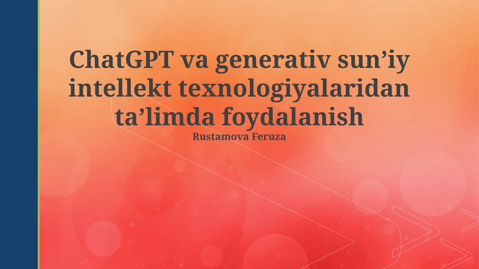ChatGPT va generativ sun'iy intellekt texnologiyalaridan ta'limda foydalanish
